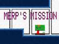 Игра Merp's Mission
