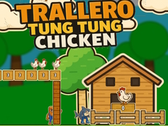 Игра Trallero Tung Tung Chicken