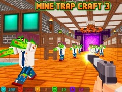 Игра Mine Trap Craft 3