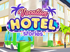 Игра Vacation Hotel Stories