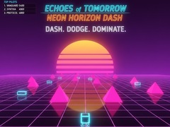 Игра Echoes of Tomorrow: Neon Horizon Dash
