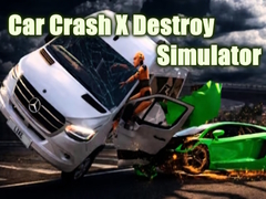 Игра Car Crash X Destroy Simulator