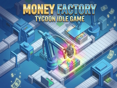 Игра Money Factory: Tycoon Idle Game