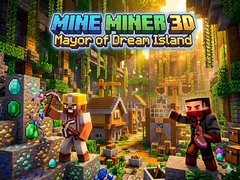 Игра Mine Miner 3D: Mayor of Dream Island