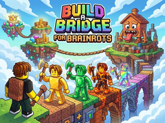 Игра Build a Bridge for Brainrots