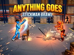 Игра Anything Goes - Stickman Brawl