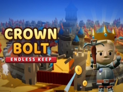 Игра Crown Bolt: Endless Keep