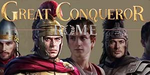 Great Conqueror: Rome